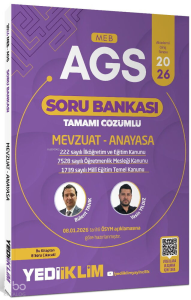 Yediiklim 2026 MEB AGS Mevzuat ve Anayasa Tamamı Çözümlü Soru Bankası