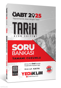 Yediiklim Yayıncılık 2025 ÖABT Tarih Alan Eğitimi Tamamı Çözümlü Soru Bankası