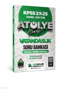 Yediiklim Yayınları 2025 KPSS Genel Kültür Atölye Serisi Vatandaşlık Tamamı Video Çözümlü Soru Bankası