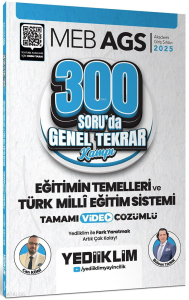 Yediiklim Yayınları 2025 MEB AGS Eğitimin Temelleri ve Türk Milli Eğitim Sistemi 300 Soruda Tamamı Video Çözümlü Genel Tekrar Kampı