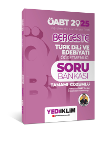 Yediiklim Yayınları 2025 ÖABT Berceste Türk Dili Ve Edebiyatı Öğretmenliği Tamamı Çözümlü Soru Bankası