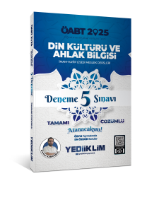 Yediiklim Yayınları 2025 ÖABT Din Kültürü ve Ahlak Bilgisi Tamamı Çözümlü Deneme 5 Sınavı