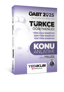 Yediiklim Yayınları 2025 ÖABT Türkçe Öğretmenliği Türk Halk Edebiyatı Eski Türk Edebiyatı Yeni Türk Edebiyatı Konu Anlatımı