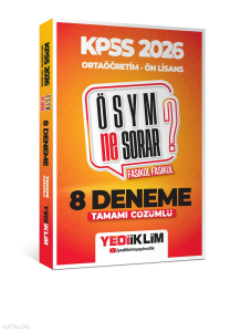 Yediiklim Yayınları 2026 KPSS ÖSYM Ne Sorar Ortaöğretim Ön Lisans Tamamı Çözümlü Fasikül 8 Deneme