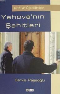 Yehova'nın Şahitleri; Tarih ve Öğretileriyle