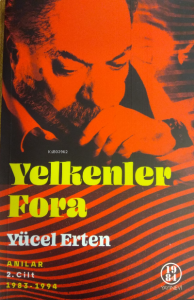 Yelkenler Fora ;Anılar 2.Cilt