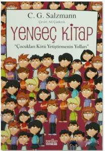 Yengeç Kitap; Çocukları Kötü Yetiştirmenin Yolları