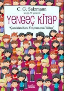Yengeç Kitap; Çocukları Yanlış Eğitmenin Yolları