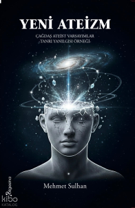 Yeni Ateizm;Çağdaş Ateist Varsayımlar - Tanrı Yanılgısı Örneği