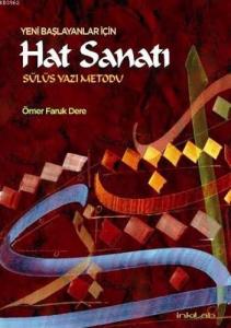 Yeni Başlayanlar İçin Hat Sanatı; Sülüs Yazı Metodu