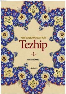 Yeni Başlayanlar İçin Tezhip 1