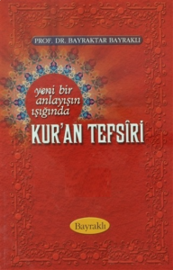 Yeni Bir Anlayışın Işığında Kur'an Tefsiri Cilt:3
