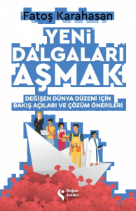 Yeni Dalgaları Aşmak