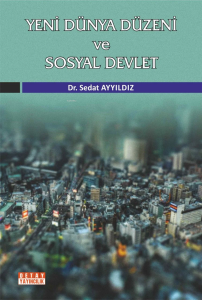 Yeni Dünya Düzeni Ve Sosyal Devlet