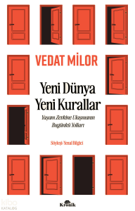 Yeni Dünya Yeni Kurallar;Yaşam Zevkine Ulaşmanın Bugünkü Yolları