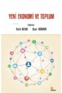 Yeni Ekonomi ve Toplum