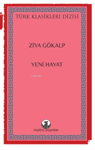 Yeni Hayat - Türk Klasikleri Dizisi