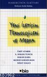Yeni İletişim Teknolojileri ve Medya
