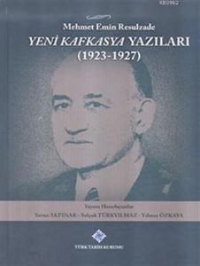 Yeni Kafkasya Yazıları (1923 - 1927)
