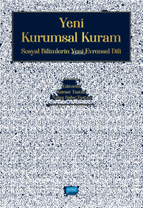 Yeni Kurumsal Kurum - Sosyal Bilimlerin Yeni Evrensel Dili