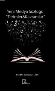 Yeni Medya Sözlüğü; Terimler - Kavramlar