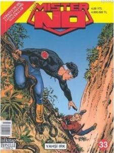 Yeni Mister No Sayı: 33 Vahşi Irk