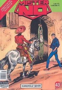 Yeni Mister No Sayı: 43 Kanunsuz Şehir
