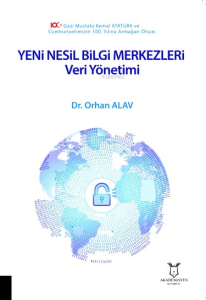 Yeni Nesil Bilgi Merkezleri: Veri Yönetimi