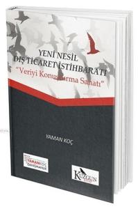 Yeni Nesil Dış Ticaret İstihbaratı; Veriyi Konuşturma Sanatı