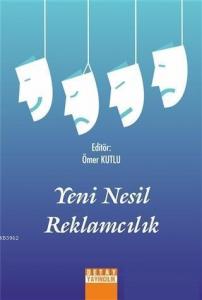 Yeni Nesil Reklamcılık