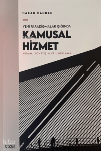 Yeni Paradigmalar Işığında Kamusal Hizmet