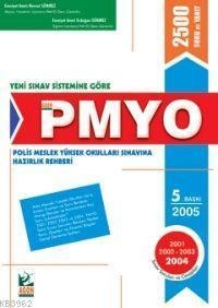 Yeni Sınav Sistemine Göre| Pmyo; Polis Meslek Yüksek Okulları Sınavına Hazırlık Rehberi