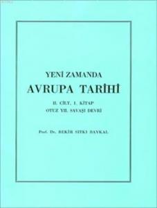 Yeni Zamanda Avrupa Tarihi II. Cilt 1. Kitap; Otuz Yıl Savaşı Devri