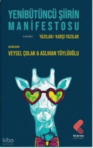 Yenibütüncü Şiirin Manifestosu;Yazılar - Karşı Yazılar