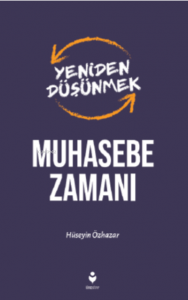 Yeniden Düşünmek- Muhasebe Zamanı