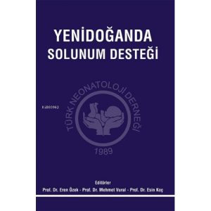 Yenidoğanda Solunum Desteği