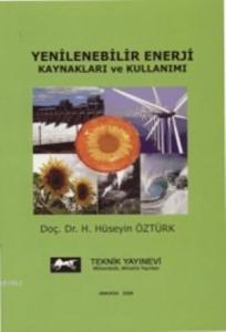 Yenilenebilir Enerji Kaynakları ve Kullanımı
