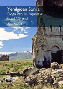 Yenilgiden Sonra; Doğu Batı ile Yaşamayı Nasıl Öğrendi