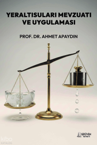 Yeraltı Mevzuatı ve Uygulaması