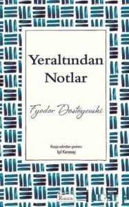 Yeraltından Notlar (Ciltsiz)