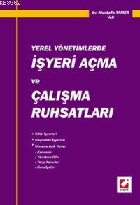 Yerel Yönetimlerde İşyeri Açma ve Çalışma Ruhsatları
