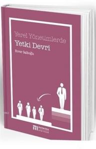 Yerel Yönetimlerde Yetki Devri