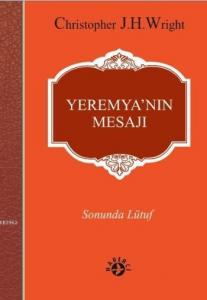 Yeremya'nın Mesajı; Sonunda Lütuf