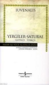 Yergiler - Saturae / Latince - Türkçe (Ciltli)
