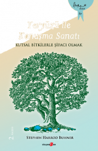 Yeryüzü ile Konuşma Sanatı