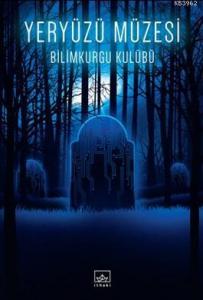 Yeryüzü Müzesi; Bilimkurgu Kulübü