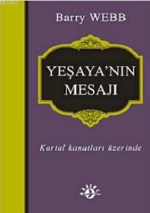 Yeşaya'nın Mesajı; Kartal Kanatları Üzerinde