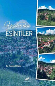 Yeşilce’den Esintiler