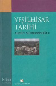Yeşilhisar Tarihi