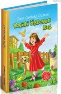 Yeşili Özleyen Kız (Ciltli)